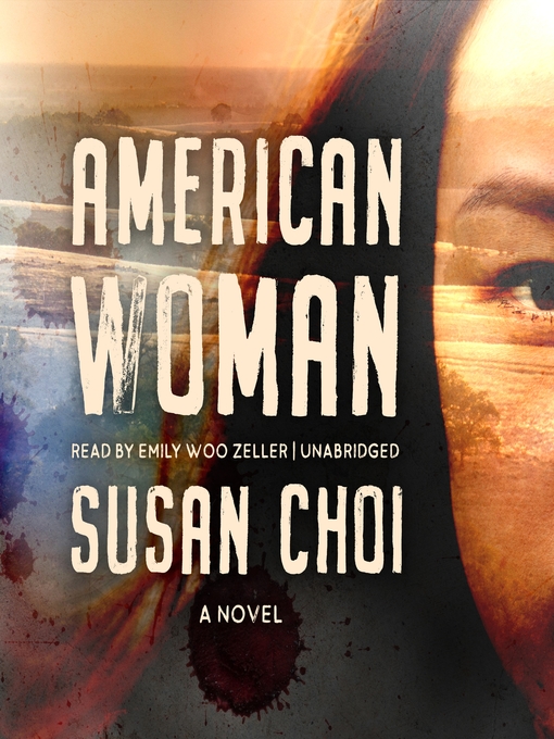 Title details for American Woman by Susan Choi - Available